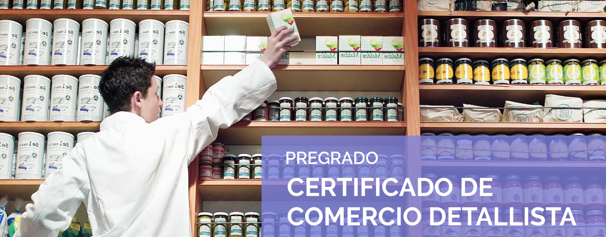 Certificado en Comercio Detallista para programas profesionales de pregrado 