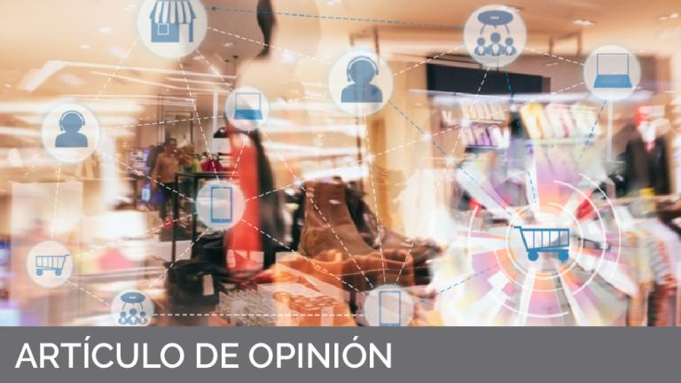 Omnicanalidad inteligente. Nuevas tecnologías como puente entre lo físico y lo digital